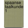 Spaanse Taalkunde 1 door Renata Enghels