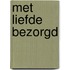 Met liefde bezorgd