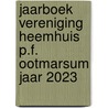 Jaarboek Vereniging Heemhuis P.F. Ootmarsum jaar 2023 by Unknown