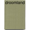 Droomland door Remko Iedema