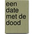 Een date met de dood