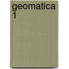 Geomatica 1 by Maarten Vergauwen