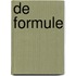 De formule