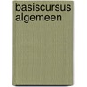 Basiscursus Algemeen door Ad de Koster
