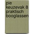 PIE Keuzevak 8 Praktisch booglassen