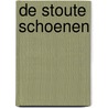 De stoute schoenen door Tamara Haagmans