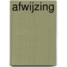 Afwijzing door Wout van Wijngaarden