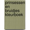 Prinsessen en bruidjes kleurboek door Z. de Bruin