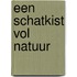 Een schatkist vol natuur