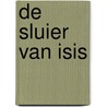 De sluier van Isis door Pierre Hadot