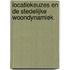 Locatiekeuzes en de stedelijke woondynamiek