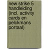 New Strike 5 Handleiding (incl. Activity cards en Pelckmans Portaal) by Unknown