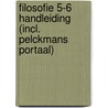 Filosofie 5-6 Handleiding (incl. Pelckmans Portaal) door Onbekend