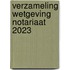 Verzameling Wetgeving Notariaat