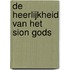 De heerlijkheid van het Sion Gods