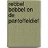 Rebbel Bebbel en de Pantoffeldief