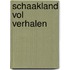 Schaakland vol verhalen
