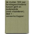 De Mulder. 500 jaar familiegeschiedenis tussen Gent en Oudenaarde (Oost-Vlaanderen). Deel 1 - verwantschappen