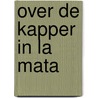Over de kapper in La Mata by Ron Van Vugt