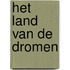 Het land van de dromen