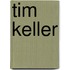 Tim Keller