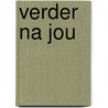 Verder na jou door Chloe Puyneers