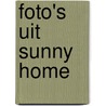 Foto's uit Sunny Home door Onbekend