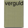 Verguld by Eva Roberts