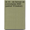 De 44 - de Herman de Coninckprijs 2023 (pakket 10 boeken) door Onbekend
