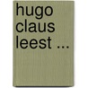 Hugo Claus leest ... door Hugo Claus