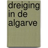 Dreiging in de Algarve door Ellen van Herk