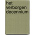 Het verborgen decennium