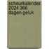 Scheurkalender 2024 366 dagen geluk