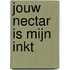 Jouw nectar is mijn inkt