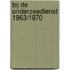 Bij de onderzeedienst 1963/1970