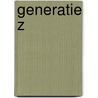 Generatie Z door Bert Maes