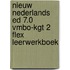 Nieuw Nederlands ed 7.0 vmbo-kgt 2 FLEX leerwerkboek