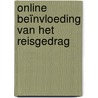 Online beïnvloeding van het reisgedrag by Toon Zijlstra