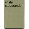 Vitale Stadsranden by Tu/E. Urban Labs