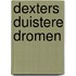 Dexters duistere dromen
