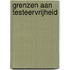 Grenzen aan testeervrijheid