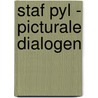 Staf Pyl - picturale dialogen by Staf De Smedt