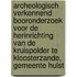 Archeologisch verkennend booronderzoek voor de herinrichting van de Kruispolder te Kloosterzande, gemeente Hulst