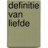 Definitie van liefde door Nhung Dam
