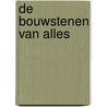 De bouwstenen van alles door Suzie Sheehy