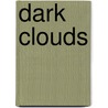Dark Clouds door Sun-Mi Venema