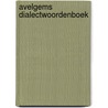 Avelgems dialectwoordenboek by Jules Lampole