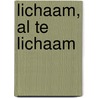 Lichaam, al te lichaam door Onbekend