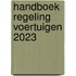 Handboek Regeling voertuigen 2023