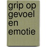 Grip op gevoel en emotie by Ammy van Bedaf